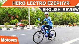 Hero Lectro EZephyr electric cycle Review | Motown India