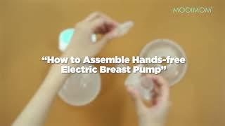 How to Assemble MOOIMOM Best Seller Hands-free Breast Pump