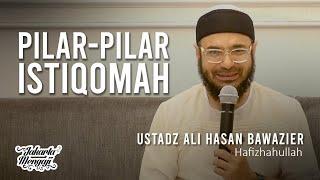 Pilar-Pilar Istiqomah - Ustadz Ali Hasan Bawazier