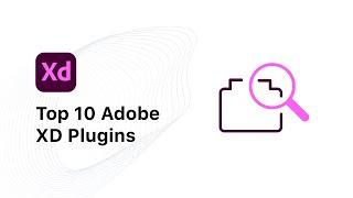 How to Use Plugins & Top 10 Plugins in Adobe XD