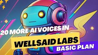 WellSaid Labs Added 20 More Incredible AI Voices to The Basic Plan