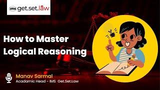 How to Master Logical Reasoning I IMS GET.SET.LAW