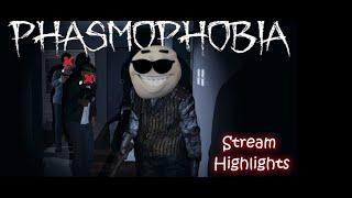 Phasmophobia Stream Highlights- Funniest Moments