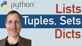 Python: Data Structures - Lists, Tuples, Sets & Dictionaries tutorial