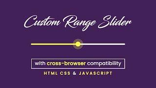 Custom Range Slider | How To Make Range Slider In HTML And CSS | Range Slider JavaScript