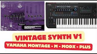 VINTAGE SYNTH V1  40 Vintage Sounds ► YAMAHA MONTAGE - MODX SERIES