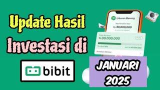 Update Hasil Investasi di Aplikasi Bibit | Januari 2024