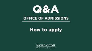 Office of Admissions Q&A: How do I apply?