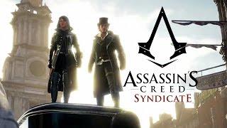 Игрофильм Assassin's Creed: Syndicate (Синдикат)