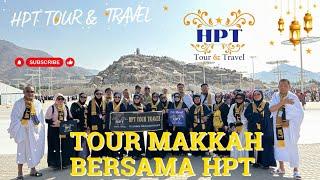 Umrah || Tour Makkah || 2024 || Bersama HPT Tour & Travel