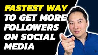 Fastest Way To Get More Followers On Social Media! | John Lee