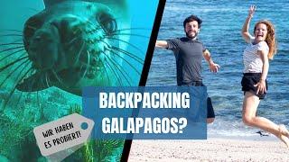 7 Wochen Galapagos-Inseln - Ein Ziel für Backpacker?
