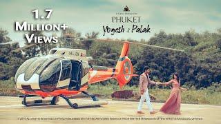 BEST PRE WEDDING SHOOT | YOGESH & PALAK | PHUKET | SUNNY DHIMAN PHOTOGRAPHY | CHANDIGARH