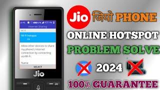 Jio Phone Online HOTSPOT Problem Solve || 2024 Method 100% Working || By Unick Process