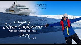 Onboard the Silver Endeavour | Two Weeks in Antarctica with Swoop