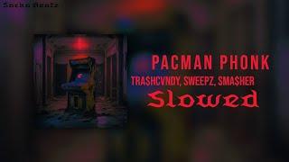 Pacman Phonk - TRA$HCVNDY, SWEEPZ, SMA$HER (Slowed & Reverb) | Socka Beatz