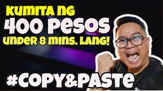 Kumita Ng P400 Under 8-Minutes | Copy+Paste Mo Lang!