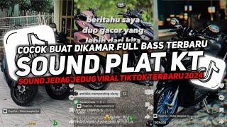 DJ PLAT KT BREAKBEAT NONSTOP TERBARU VERSION 2024 AUTO GELENG GELENG JEDAG JEDUG VIRAL TIKTOK 