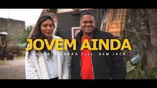 JOVEM AINDA I ROGERIO ABRÃO FEAT BEM JACK