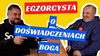 EGZORCYSTA opowiada o DOŚWIADCZENIU BOGA - ksiądz Waldemar Grzyb egzorcysta i charyzmatyk