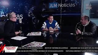 JLMNOTICIAS  Con José Luis Morales Miércoles 04 de diciembre del 2024