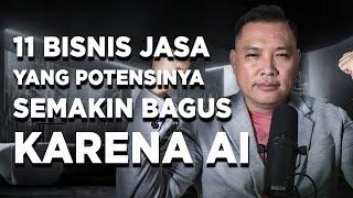 11 Bisnis Jasa Yang Potensinya Semakin Bagus Karena AI