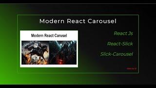 React Modern Carousel, React-Slick, Slider