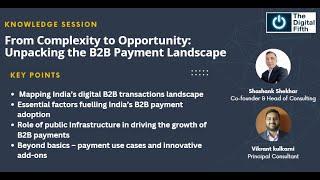 From Complexity to Opportunity: Unpacking the B2B Payment Landscape