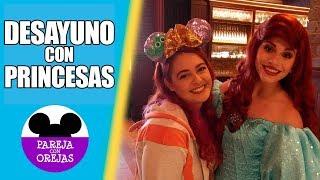 Comida con princesas en Bon Voyage Adventure Breakfast - ¿Qué comer en Disney World?