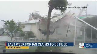 Last week for Hurricane Ian claims to be filed