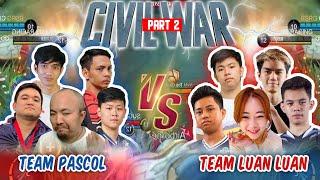 TEAM PASCOL VS TEAM LUAN LUAN REKT KAGET RUMUS PASCOL BENER-BENER PATEN || CIVIL WAR PART II