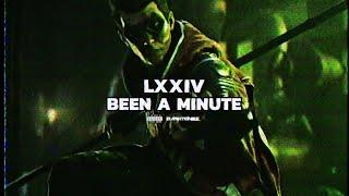 LXXIV - BEEN A MINUTE [PROD. WHITECXFFIN]