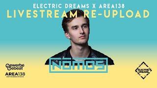 NÓMOS | Electric Dreams x Area138 Livestream | powered by Gewerbegebeat | 18.04.2020