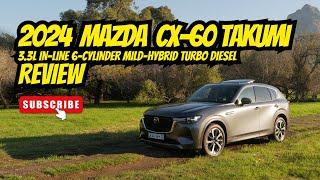 Mazda South Africa Launches the CX-60 Takumi 3.3L inline-6 Cylinder turbo diesel mild hybrid AWD SUV
