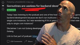 Are Goroutines USELESS For Backend Development??