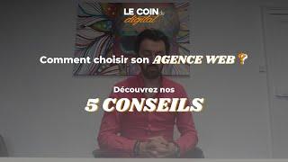 5 conseils pour choisir son agence web ?