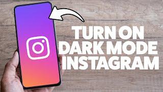 How To Turn On Dark Mode On Instagram 2025 (iPhone & Android)