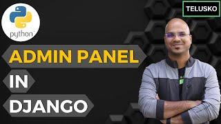 #19 Django tutorials | Admin Panel