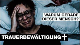 TRAUERBEWÄLTIGUNG - Die Seele kennt keine Zeit!