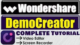 Wondershare DemoCreator Video Editor and Screen Recorder Complete Tutorial