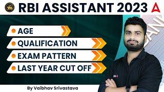 RBI Assistant 2023 | Age, Qualification, Exam Pattern, Cut Off By Vaibhav Srivastava