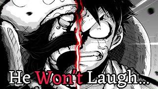 Luffy Won't Laugh When He Reaches Laugh Tale