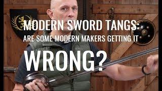 Why Some Modern Sword Makers Get Tangs Wrong - Part 2 Clarification & Addition