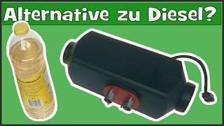 Aktualisiert 2022  | Läuft die China Diesel Luftheizung mit Pflanzenöl ??? 