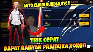 TRIK CEPAT dapat PRAMUKA TOKEN FF !! CARA MENDAPATKAN BANYAK TOKEN PRAMUKA tuker BUNDLE JAGOAN GYC !