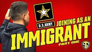 JOINING THE ARMY AS AN IMMIGRANT 2021