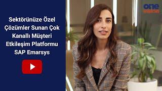 #oneVision: SAP Emarsys | Çok Kanallı Müşteri Etkileşim Platformu