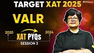 XAT Verbal Ability and Logical Reasoning (VALR) PYQs Solution (2020-24) | Session 3 | XAT 2025 