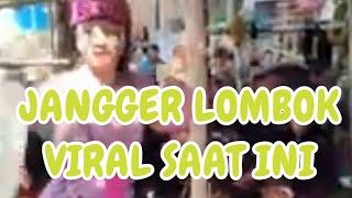 viral JANGGER lombok