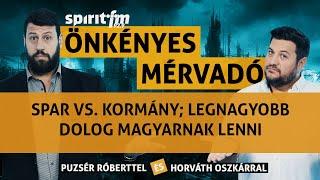 Spar vs. kormány; Központosítás a kultúrában; Legjobb magyarnak lenni? - Önkényes Mérvadó 2024#616